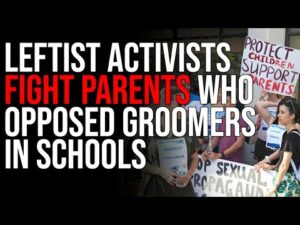 Leftist Activists FIGHT PARENTS Who Opposed Groomers In Schools