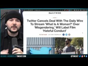 Twitter THREATENS TO BAN Daily Wire's What is A Woman For HATE SPEECH, Elon Called Out For Hypocrisy