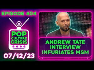 Pop Culture Crisis 404 - Andrew Tate Interview ANGERS Mainstream Media, Mission Impossible REVIEW