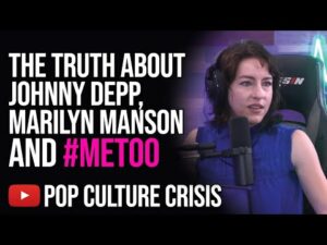 The Truth About Johnny Depp, Marilyn Manson and #Metoo W/ Colonel Kurtz