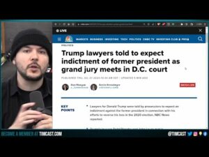 Trump To Be INDICTED Over J6 Says DOJ, Democrats Weaponize Government To STEAL Political Power