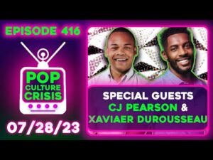 Pop Culture Crisis 416 - DAMNING Texts For Andrew Tate W/ CJ Pearson &amp; Xaviaer DuRousseau