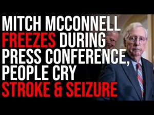 Mitch McConnell FREEZES During Press Conference, People Cry Stroke &amp; Seizure, TIME TO RETIRE