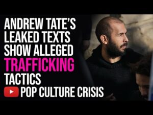 Andrew Tate's Alleged Trafficking Tactics Revealed in Leaked Texts