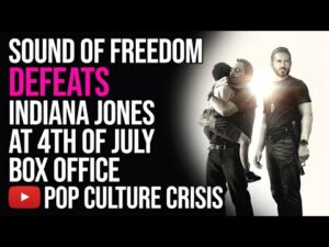 Sound of Freedom DEFEATS Indiana Jones at 4th of July Box Office