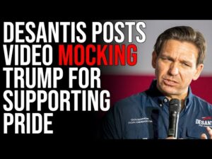 DeSantis Posts Video MOCKING Trump For Supporting Pride, DeSantis Panders To Gen Z