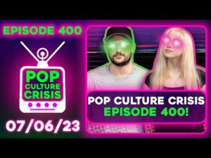 Pop Culture Crisis 400 - PCC 400th Episode Hangout Stream!
