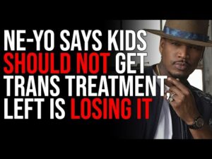 Ne-Yo DOUBLES DOWN, Says Kids Should NOT Get Trans Treatment, Left Is LOSING IT