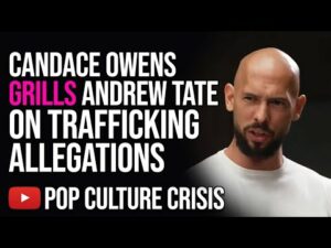 Andrew Tate GRILLED by Candace Owens on Criminal Case, Resurfaced Clips and Controversial Past