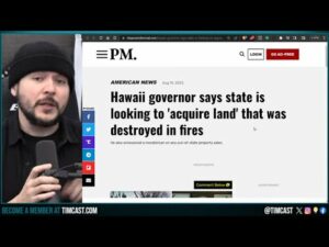 Hawaii Announces It Will 'Acquire' Lahaina Property And BLOCK Sales Escalating SMART CITY CONSPIRACY