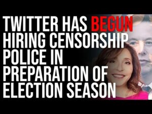 Twitter (X) Has Begun HIRING Censorship Police In Preparation Of Election Season, Elon Is Jack 2.0