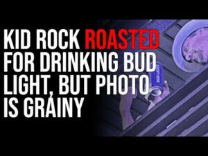 Kid Rock ROASTED For Drinking Bud Light, But Photo Is Grainy