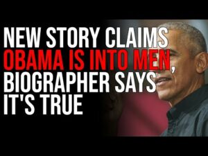 New Story Claims Obama Is INTO MEN, Biographer Says It's True