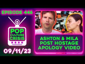 Pop Culture Crisis 446 - Ashton &amp; Mila Post Hostage Apology Video, Commies Protest Jason Aldean