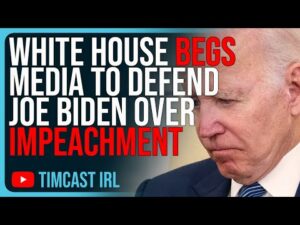 White House BEGS Media To Defend Joe Biden Over Impeachment, Media LIES About Evidence