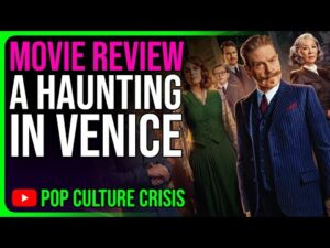 Movie Review - A Haunting in Venice - Branagh's Poirot Adaptations Remain Aggressively Average