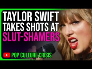 Taylor Swift Reveals New Song 'Slut!' That Calls Out Slut Shamers