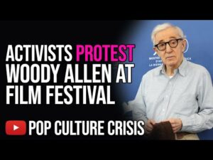 Activists Protest Woody Allen at Film Festival