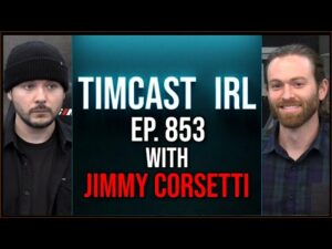 Timcast IRL - Russia DEPLOYS SATAN II NUKE, WW3 Fears ESCALATE As Nuke ACTIVATED  w/Jimmy Corsetti