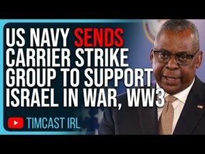 US Navy Sends Carrier Strike Group To Support Israel In War, WW3 Tensions RISE