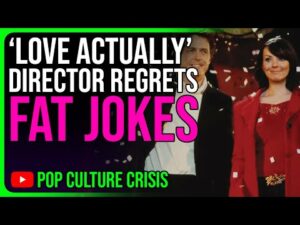 'Love Actually' Director APOLOGIZES For Fat Jokes and 'Undiverse' Casting