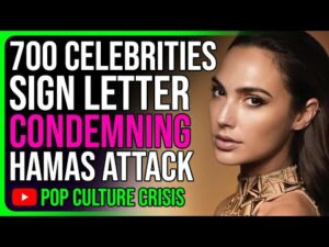 Hundreds of Celebrities Sign Letter CONDEMNING Hamas Attack on Israel