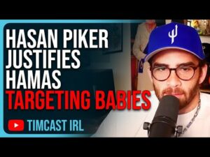Hasan Piker JUSTIFIES Hamas TARGETING BABIES Claiming They’re Settlers Too