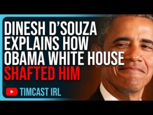 Dinesh D’Souza EXPLAINS How Obama White House SHAFTED HIM After He Criticized Obama