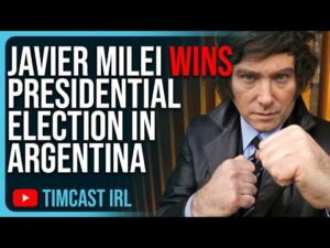 Javier Milei WINS Presidential Election In Argentina, The Woke Left PANICS &amp; MELTS DOWN