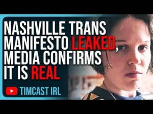 Nashville Trans Manifesto LEAKED, Media CONFIRMS It Is Real, Anti-White Propaganda Motivation
