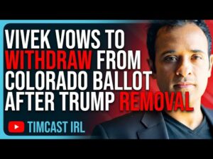 Vivek Ramaswamy VOWS To WITHDRAW From Colorado Ballot After Trump Is REMOVED