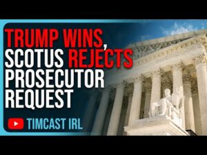 TRUMP WINS, SCOTUS Rejects Prosecutor Request Pushing Trial AFTER 2024, Societal collapse