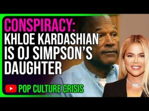 Is OJ Simpson Khloe Kardashian's REAL Father? | Pop Culture Conspiracy