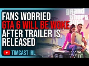 Fans WORRIED GTA 6 Will Be WOKE After Trailer Is Released