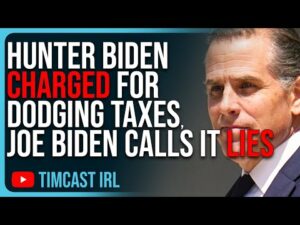 Hunter Biden CHARGED For Dodging Taxes, Joe Biden Calls It LIES