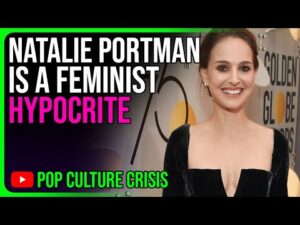 Natalie Portman CALLED OUT For Feminist Hypocrisy