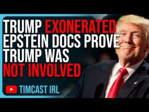 Trump EXONERATED, Epstein Docs PROVE Trump Was NOT INVOLVED In Epstein Crimes