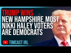 Trump WINS New Hampshire, Most Nikki Haley Voters Are Democrats SABOTAGING Trump, Will Vote Biden