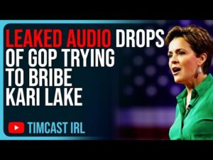 LEAKED Audio Drops Of GOP Trying To Bribe Kari Lake