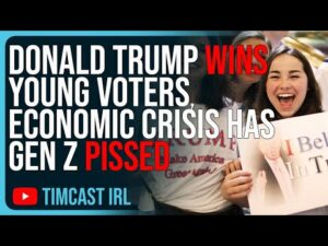 Donald Trump WINS Young Voters, Economic Crisis Has Gen Z PISSED, Vote Trump