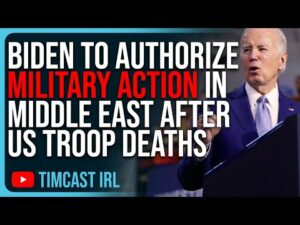 Biden To AUTHORIZE Military Action In Middle East Retaliating For US Troop Deaths, WW3 FEAR