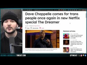 Dave Chappelle Sparks WOKE OUTRAGE With New Show Mocking TRANS AGENDA, We're WINNING The Culture War