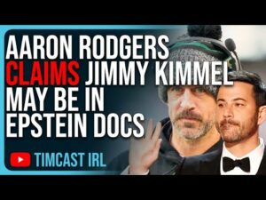 Aaron Rodgers Claims Jimmy Kimmel MAY BE In Epstein Docs, Kimmel LOSES IT