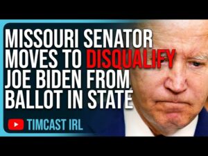 Missouri Senator Moves To DISQUALIFY Joe Biden From Ballot In State, Republican FIGHTS BACK