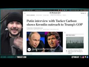 Tucker Carlson Interview With Putin DROPS TONIGHT, Media Declares Carlson PUBLIC ENEMY NUMBER ONE