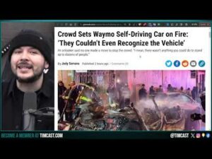 Rioters DESTROY Self Driving Taxi In SF, Far Left Policy BACKFIRES On Big Tech In SF