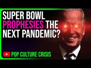 CONSPIRACY: The Super Bowl Predicts The Next Global SHUT DOWN?