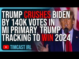 Trump CRUSHES Biden By 140k Votes In Michigan Primary, Trump Tracking To WIN 2024