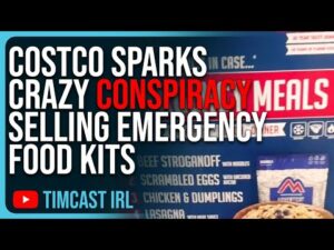 Costco Sparks CRAZY CONSPIRACY Selling Emergency Food Kits, People Scream The End Is Nigh