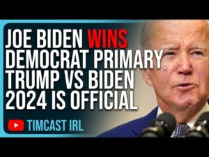 Joe Biden WINS Democrat Primary, Trump vs Biden 2024 Is OFFICIAL